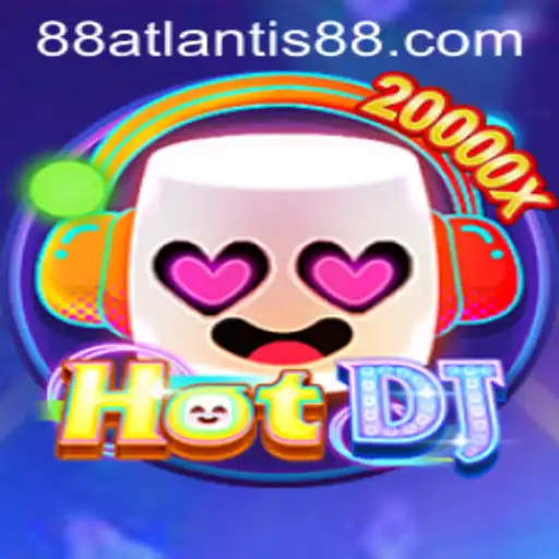 HotDJ: The Ultimate Gaming Experience with ATLANTIS88