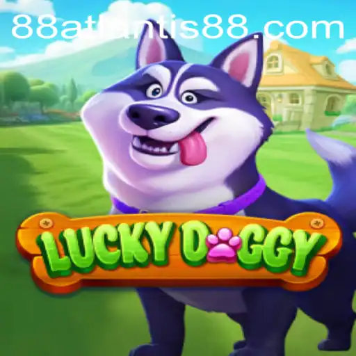 Exploring the Exciting World of LuckyDoggy with ATLANTIS88